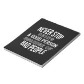 Stop nooit met het zijn van een goede persoon die  notitieblok (Linkerzijde)