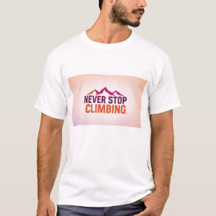 Stop nooit met klimmen t-shirt