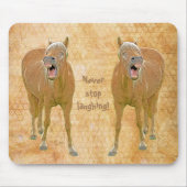 Stop nooit met lachen! Funny horse schilder Muismat (Voorkant)
