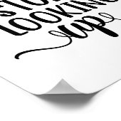 Stop nooit met omhoog kijken | Moderne verheffende Poster (Hoek)