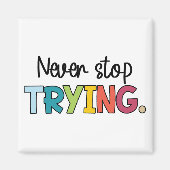 Stop nooit met proberen magneet (Voorkant)