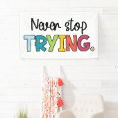 Stop nooit met proberen spandoek (Insitu)