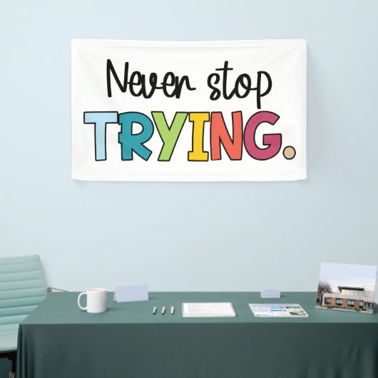 Stop nooit met proberen spandoek (Beurs)