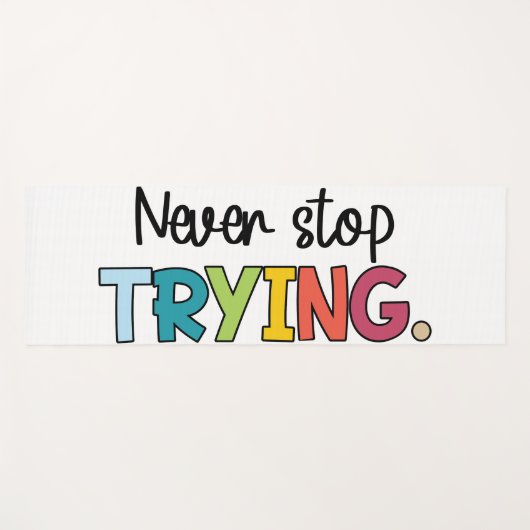 Stop nooit met proberen yogamat (Voorkant (horizontaal))