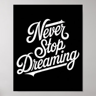 Stop nooit vrouwen dromen Motivatie Mannen Kinder Poster