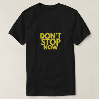 Stop nu niet - Fitness motivatie quote T-shirt