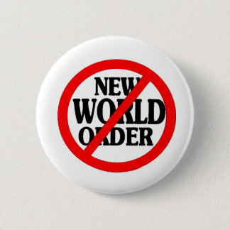 STOP NUEVO ORDEN MUNDIAL RONDE BUTTON 5,7 CM