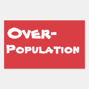 STOP Overbevolking Stop teken Sticker