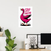 Stop Panicking - Het stoutmoedige roze gans Poster (Thuiskantoor)