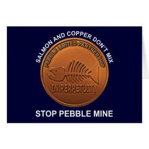 Stop Pebble Mine - Pebble Mine Penny