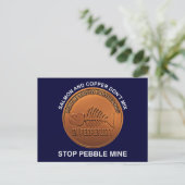 Stop Pebble Mine - Pebble Mine Penny Briefkaart (Staand voorkant)