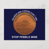 Stop Pebble Mine - Pebble Mine Penny Briefkaart (Voorkant)