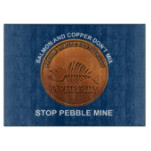 Stop Pebble Mine - Pebble Mine Penny Snijplank (Voorkant)