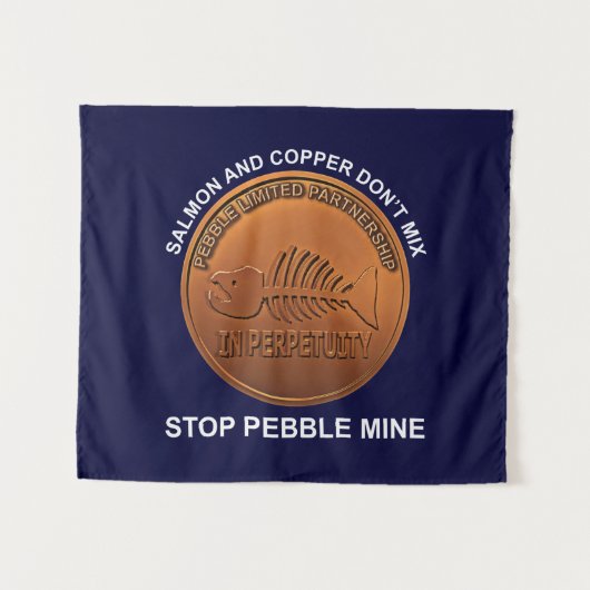 Stop Pebble Mine - Pebble Mine Penny Wandkleed (Voorkant (horizontaal))