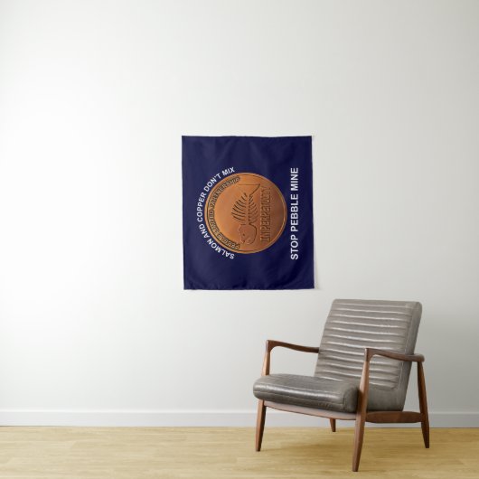 Stop Pebble Mine - Pebble Mine Penny Wandkleed (In situ)