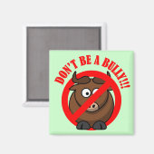 Stop pesten nu: pesterijen tegen pesten niet voork magneet (Voorkant / Achterkant)