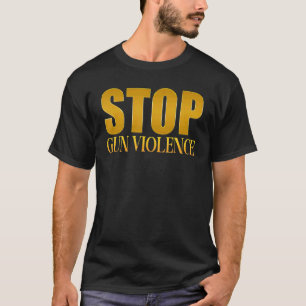 Stop Pistool Geweld Nooit meer Einde Pistool Gewel T-shirt