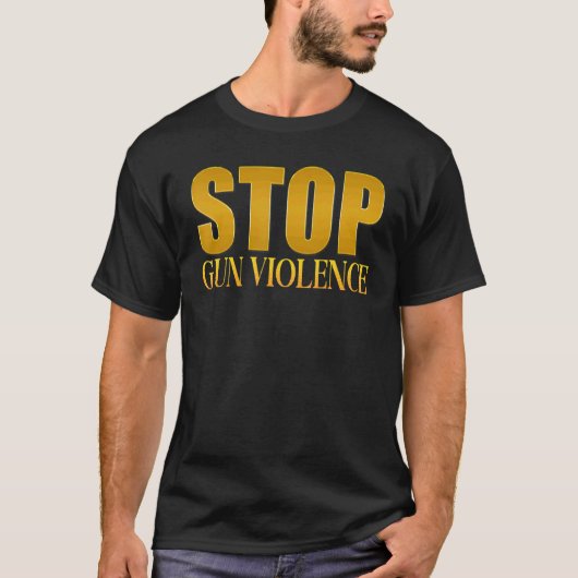 Stop Pistool Geweld Nooit meer Einde Pistool Gewel T-shirt (Voorkant)