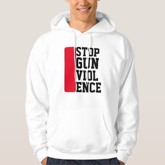 Stop pistool geweld politiek inspirerend citaat hoodie (Voorkant)