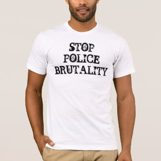 STOP POLITIEBRUTALITEIT T-Shirt - Gepersonaliseerd