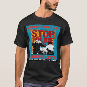 Stop politiegeweld, bezet de Bronx Flyer 2012 T-shirt