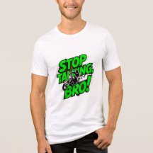 Stop Praten Bro – Krachtige Attitude T-Shirt Tri-B