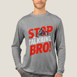 Stop Praten Bro – T-shirt met Krachtige Attitude