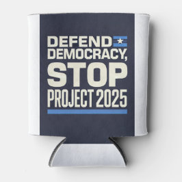 STOP Project 2025 - Defend Democracy - Vote Blue Blikjeskoeler