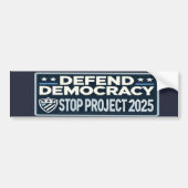 STOP Project 2025 - Defend Democracy - Vote Blue Bumpersticker (Voorkant)