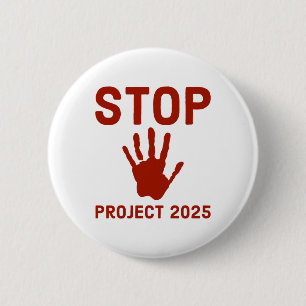 Stop Project 2025 Horror Design met Handprint Act Ronde Button 5,7 Cm