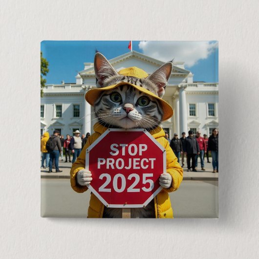 Stop Project 2025 Kat politiek Vierkante Button 5,1 Cm (Voorkant)