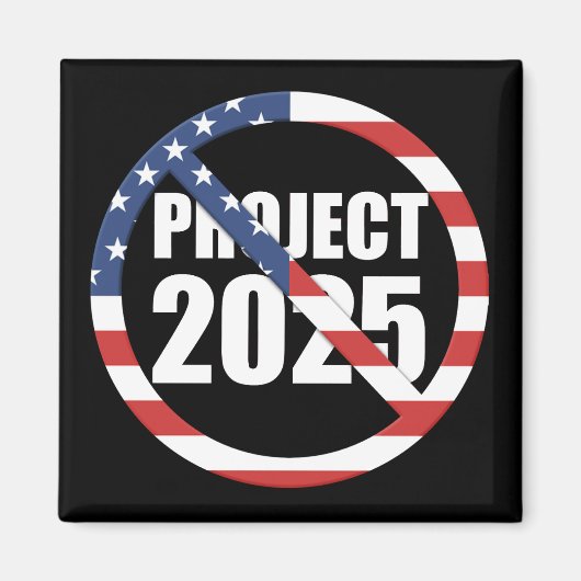 STOP Project 2025 Magneet (Voorkant)