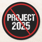 Stop Project 2025 Politiek Ronde Kartonnen Onderzetter (Voorkant)