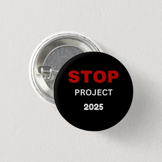 STOP Project 2025 Ronde Button 3,2 Cm (Voorkant /achterkant)