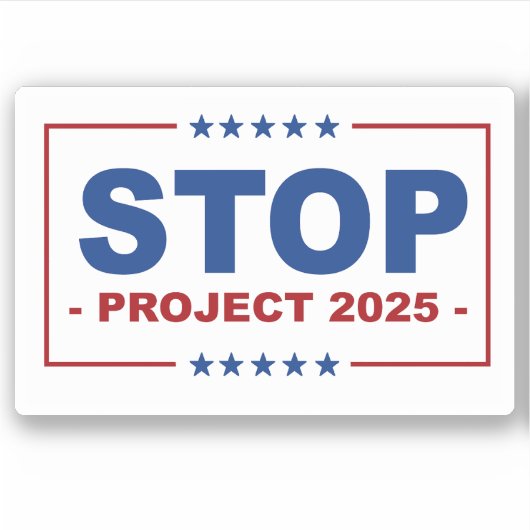 STOP PROJECT 2025 STICKER (Voorkant)