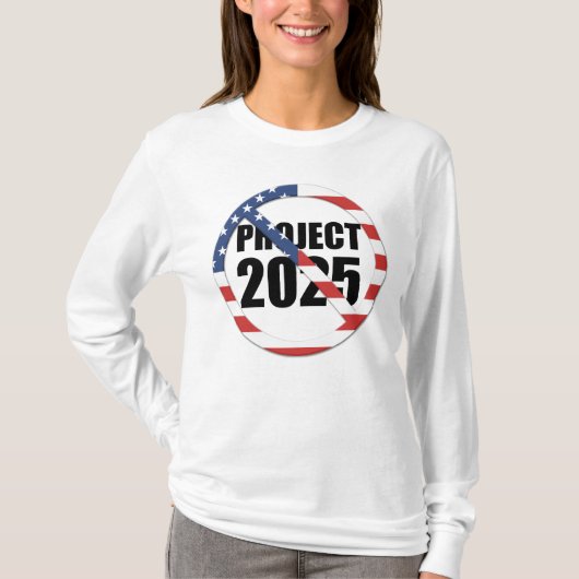 STOP Project 2025 T-shirt (Voorkant)