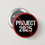 Stop Project 2025 tegen Trump Ronde Button 5,7 Cm (Voorkant /achterkant)