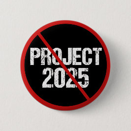 Stop Project 2025 tegen Trump Ronde Button 5,7 Cm