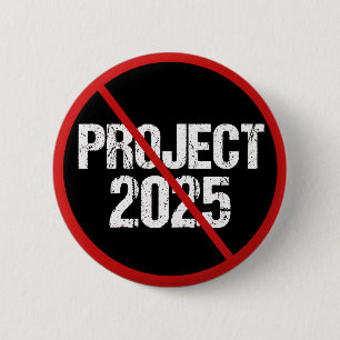 Stop Project 2025 tegen Trump Ronde Button 5,7 Cm
