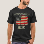 Stop Project 2025 Trump 2024 Amerikaanse vlag T-shirt (Voorkant)