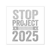 Stop Project 2025 Trump Amerikaanse Patriottische  Zelfinktende Stempel (Design)