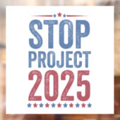 Stop Project 2025 Trump Harris Amerikaanse patriot Raamsticker (Vel 2)