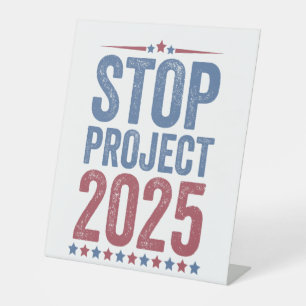 Stop Project 2025 Trump Harris Amerikaanse patriot Reclamebord Met Voetstuk
