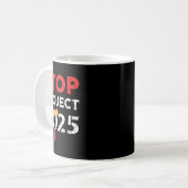 Stop Project 2025 Trumps Project tegen Trump Koffiemok (Voorkant links)