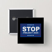 STOP PROJECT 2025 VIERKANTE BUTTON 5,1 CM (Voorkant /achterkant)