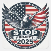STOP Project 2025 Vierkante Sticker (Voorkant)