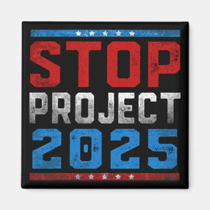 Stop Project 2025 voor de presidentsverkiezingen 2 Magneet