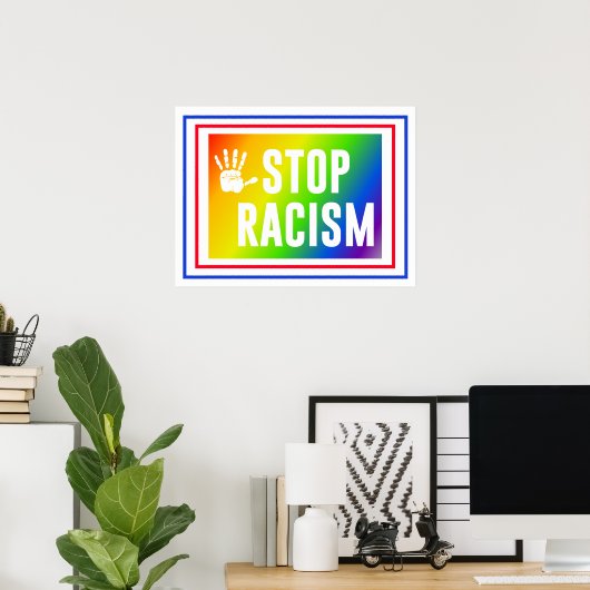 Stop Racism Poster (Thuiskantoor)