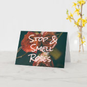 STOP & RUIK DE ROZEN Quote - Aanmoediging Kaart (Gele Bloem)