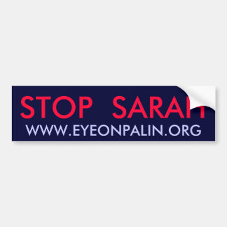 STOP SARAH, WWW.EYEONPALIN.ORG BUMPERSTICKER